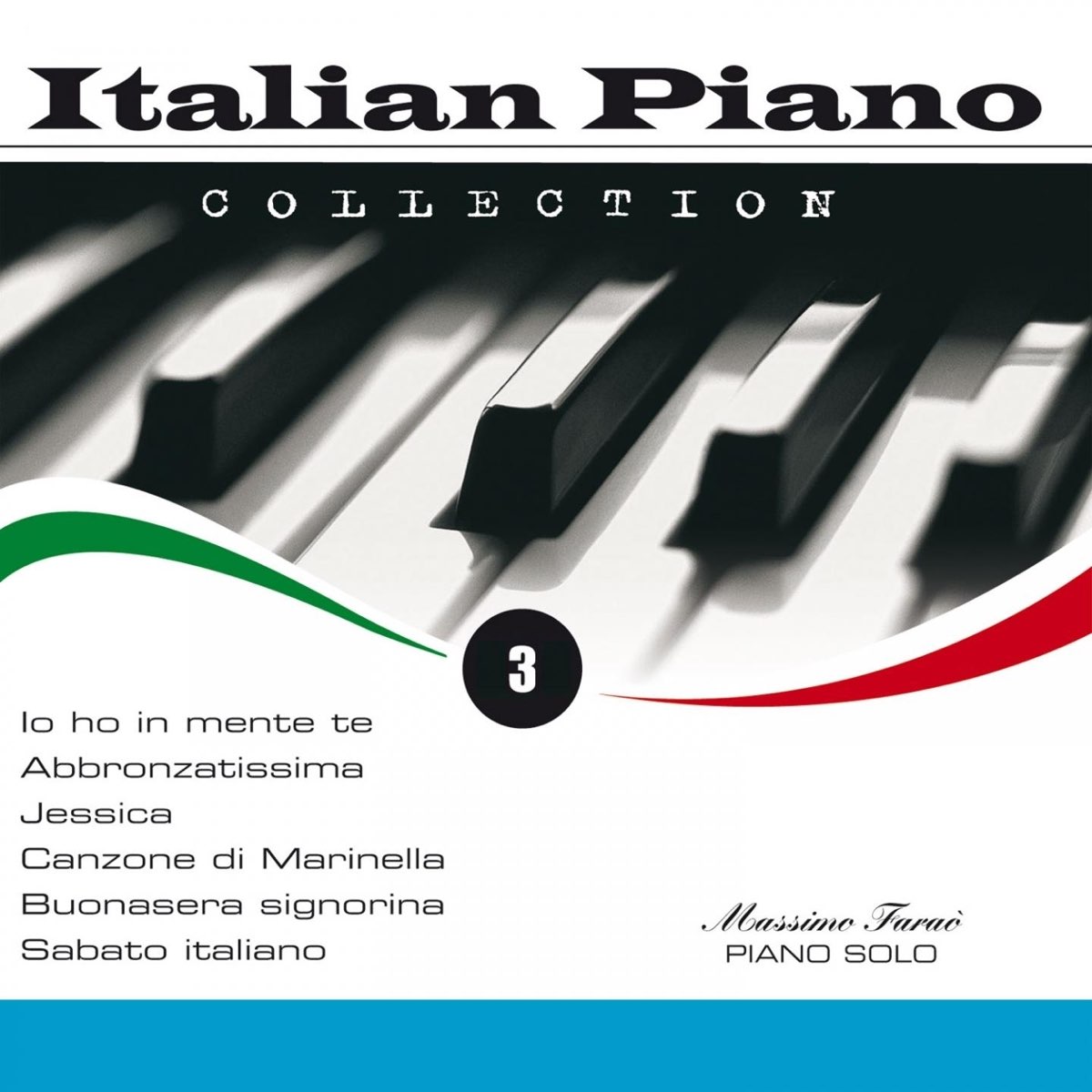 Italian Piano Collection, Vol. 3 by Massimo Faraò on Apple Music
