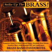 Strike Up the Brass! (Brass Band Favourites)