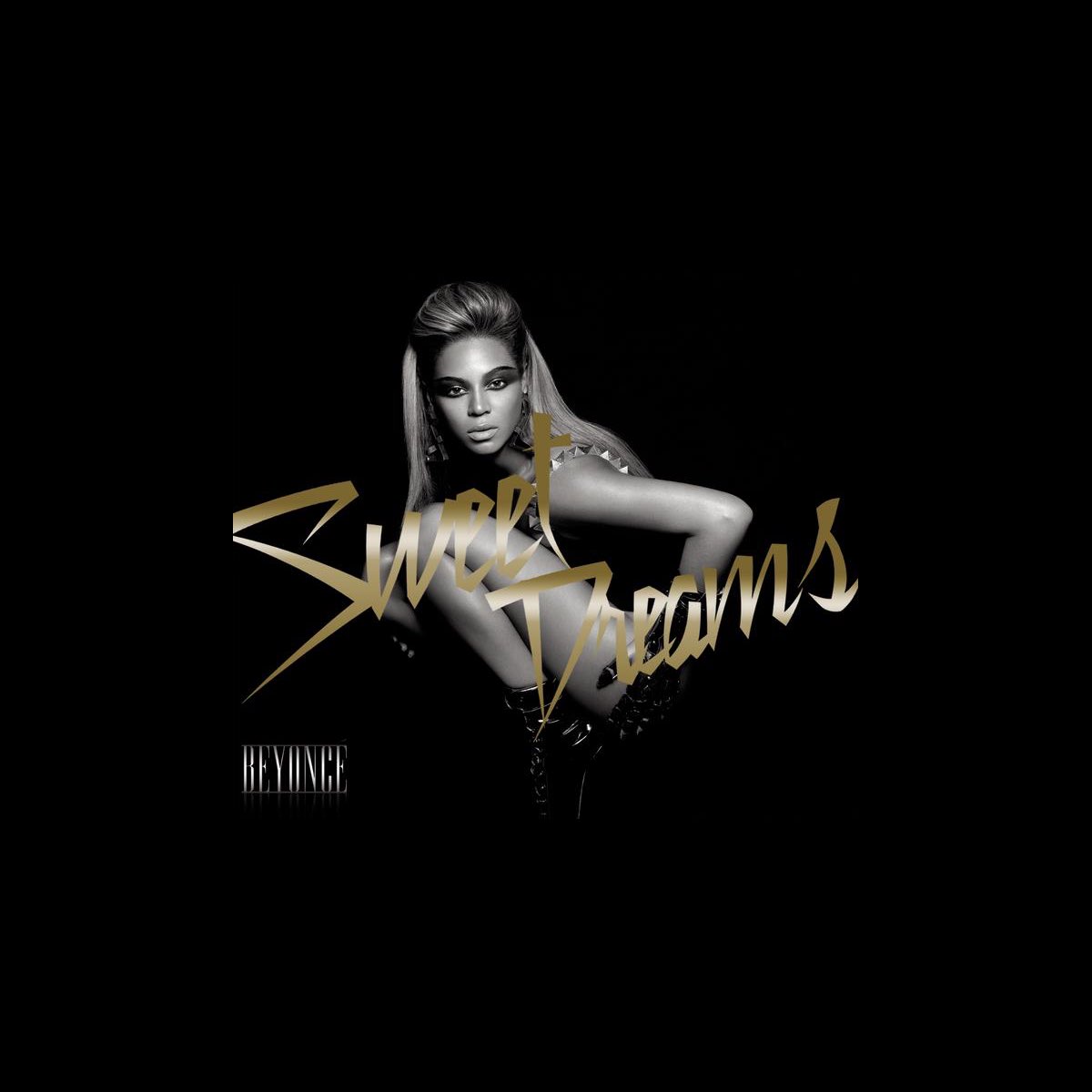 ‎sweet Dreams Single Album By Beyoncé Apple Music 0782