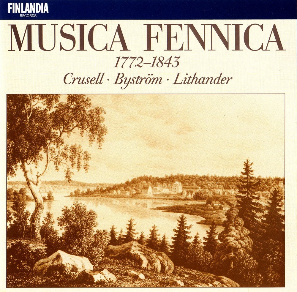 Обложка альбома «Musica Fennica 1772-1843» — Eero Heinonen, Hannele Segerstam, Izumi Tateno, Jouko Teikari, Olavi Pälli, Pentti Mikkonen & Yoshiko Arai