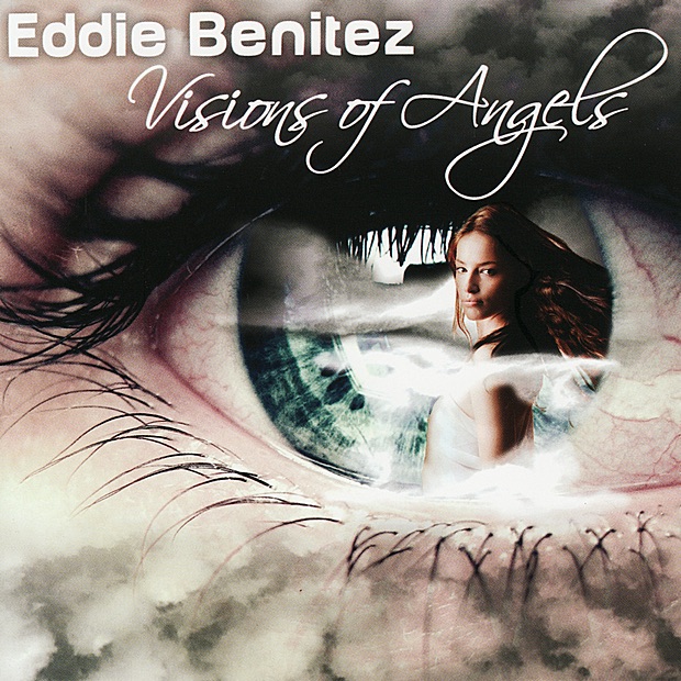 Benitez, Eddie – Visions of Angels