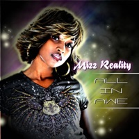 Mizz Reality - All In Awe