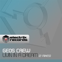 Livin In A Dream (feat. MC Marley) - Single - Geos Crew