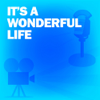 It's a Wonderful Life: Classic Movies on the Radio - Screen Director's Playhouse