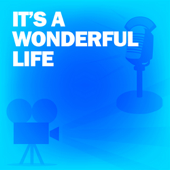 It's a Wonderful Life: Classic Movies on the Radio - Screen Director's Playhouse Cover Art