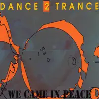 We Came In Peace (91 Mix)
