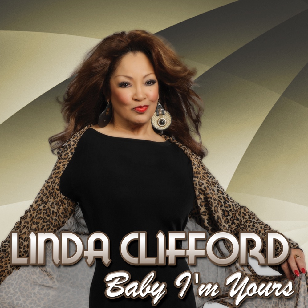 Обложка альбома «Baby I'm Yours» — Linda Clifford