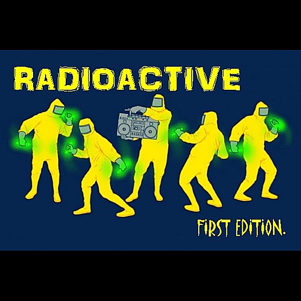 RadioActive - First Edition artwork