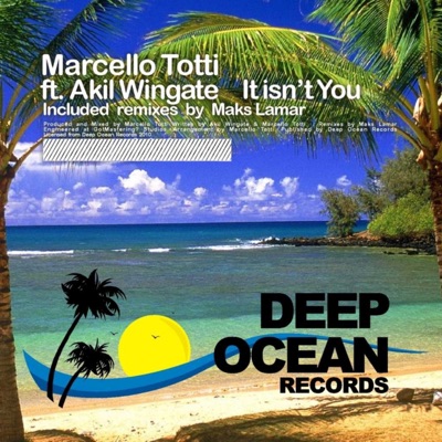 It Isn't You (feat. Akil Wingate) - Single