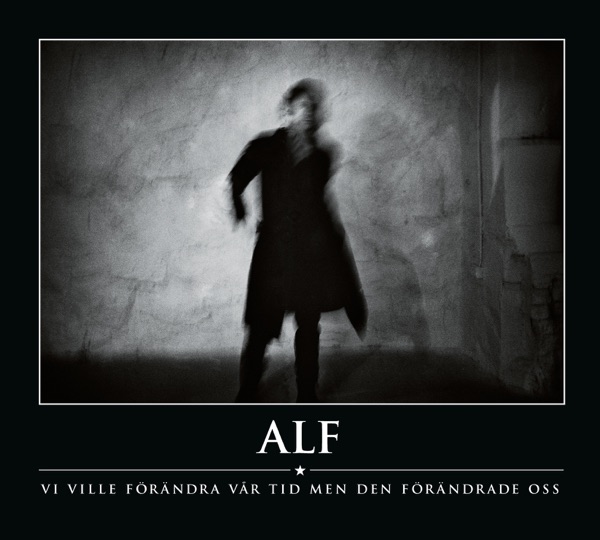 Vi Ville Förändra Vår Tid Men Den Förändrade Oss