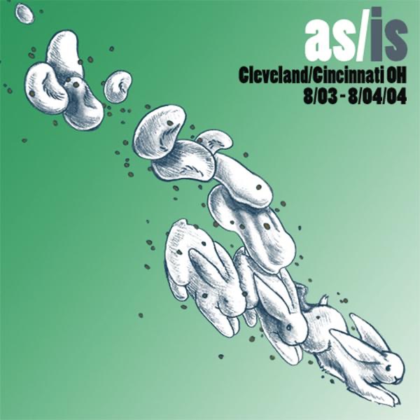 As/Is: Live In Cleveland/Cincinnati, OH - 8/03-8/04/04 - ジョン