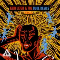 Train Don't Roll — Keri Leigh & The Blue Devils