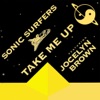 Take Me Up (DJ Mix) [feat. Jocelyn Brown] cover art