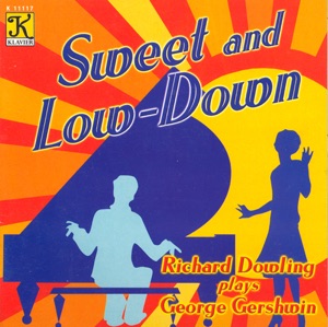 Sweet and Low-Down