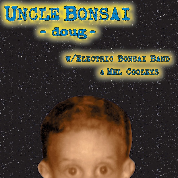 Обложка альбома «Doug» — Uncle Bonsai, Electric Bonsai Band & Mel Cooleys