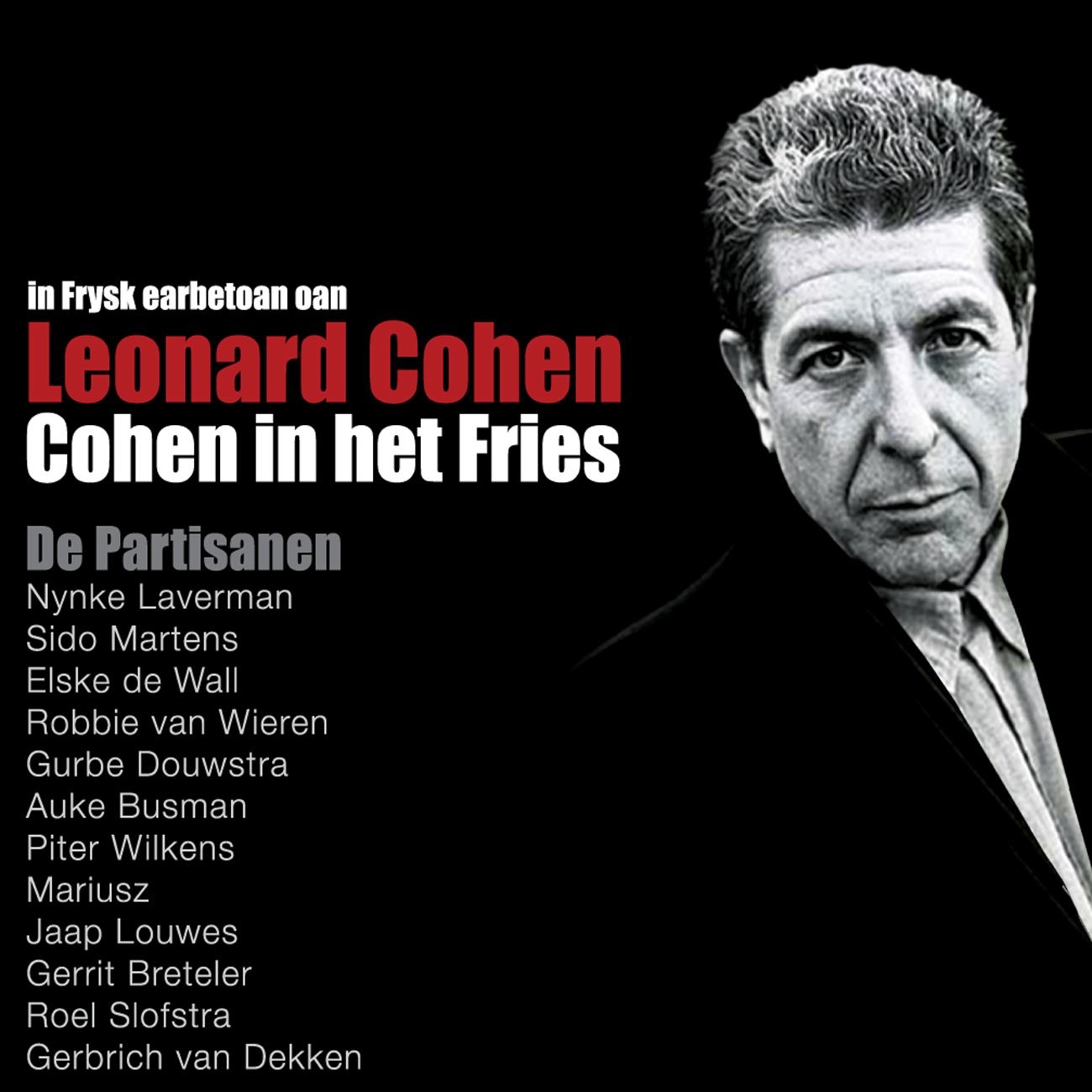 In Frysk earbetoan oan Leaonard Cohen - Cohen in het Fries