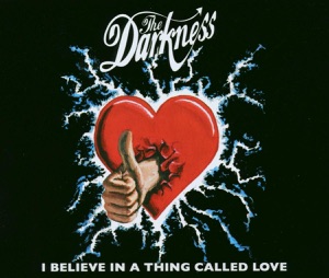 I Believe In a Thing Called Love - Single