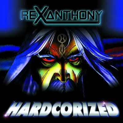 Listen to Hardcorized by Rexanthony