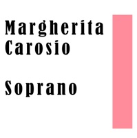Soprano - Margherita Carosio