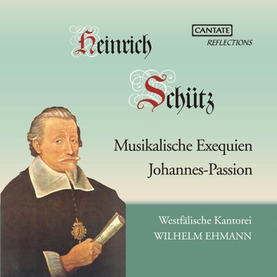 Schütz: Musikalische Exequien & Johannespassion