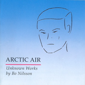 Nilsson, B: Arctic Air - Deja Vu - 2 Stucke - Frequenzen - Zeitpunkte - Doppelspiel - Plexus