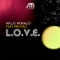 L.O.V.E. (Saeed Younan Mix) - Willie Morales & Mr. Eyez lyrics
