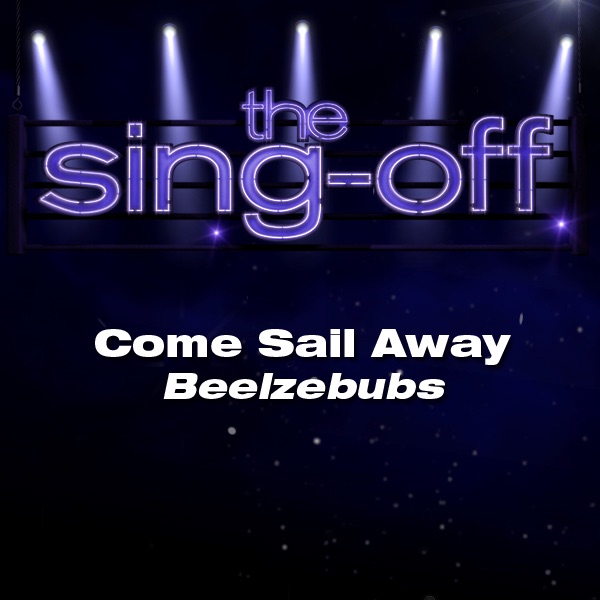 Come Sail Away (from "The Sing-Off") - Single