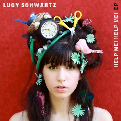 Listen to Help Me! Help Me! - EP by Lucy Schwartz
