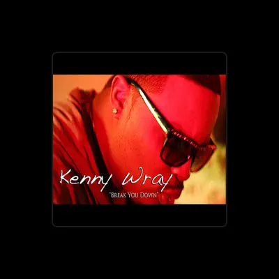 Listen to Kenny Wray, watch music videos, read bio, see tour dates & more!