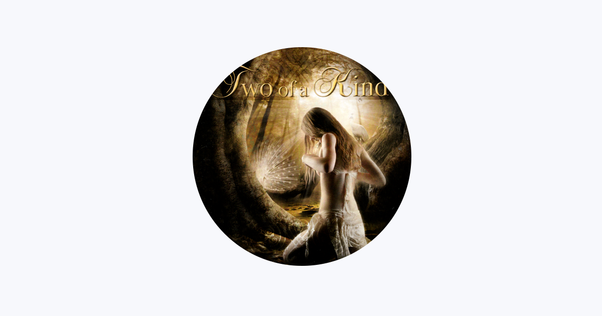 Two of a Kind - Apple Music