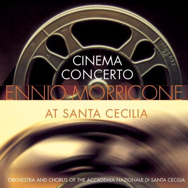 グランドセール Ennio Morricone: Cinema Concerto - エンニオ・モリコーネの ミュージック