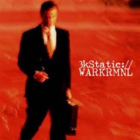 Warkrmnl (Remixed) - 3kStatic