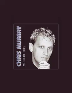 Listen to Chris Murray, watch music videos, read bio, see tour dates & more!