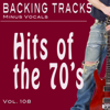 Hits of the 70's Vol 108 (Backing Tracks) - Backing Tracks Minus Vocals
