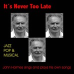 It's Never Too Late - EP