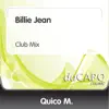 Quico M. - Billie Jean (Club Mix)
