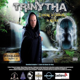 La marche du faiseur de rêve Trinytha