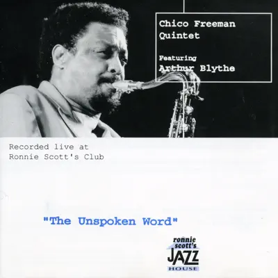 The Unspoken Word - Chico Freeman