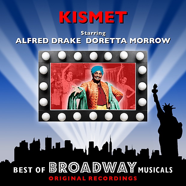 Обложка альбома «Kismet - The Best of Broadway Musicals» — Original Broadway Cast