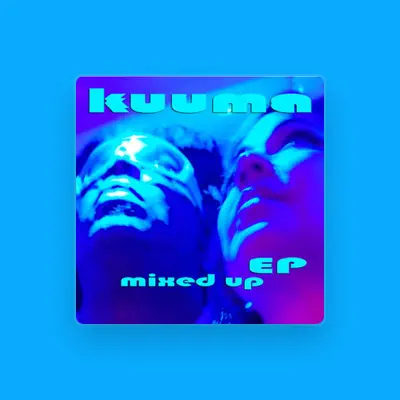 Listen to Kuuma, watch music videos, read bio, see tour dates & more!