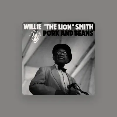 Listen to Willie "The Lion" Smith, watch music videos, read bio, see tour dates & more!
