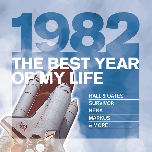 The Best Year of My Life: 1982