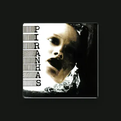 Listen to The Piranhas, watch music videos, read bio, see tour dates & more!