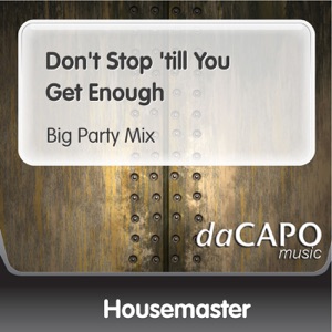 Don't Stop 'till You Get Enough (Big Party Mix) - Single