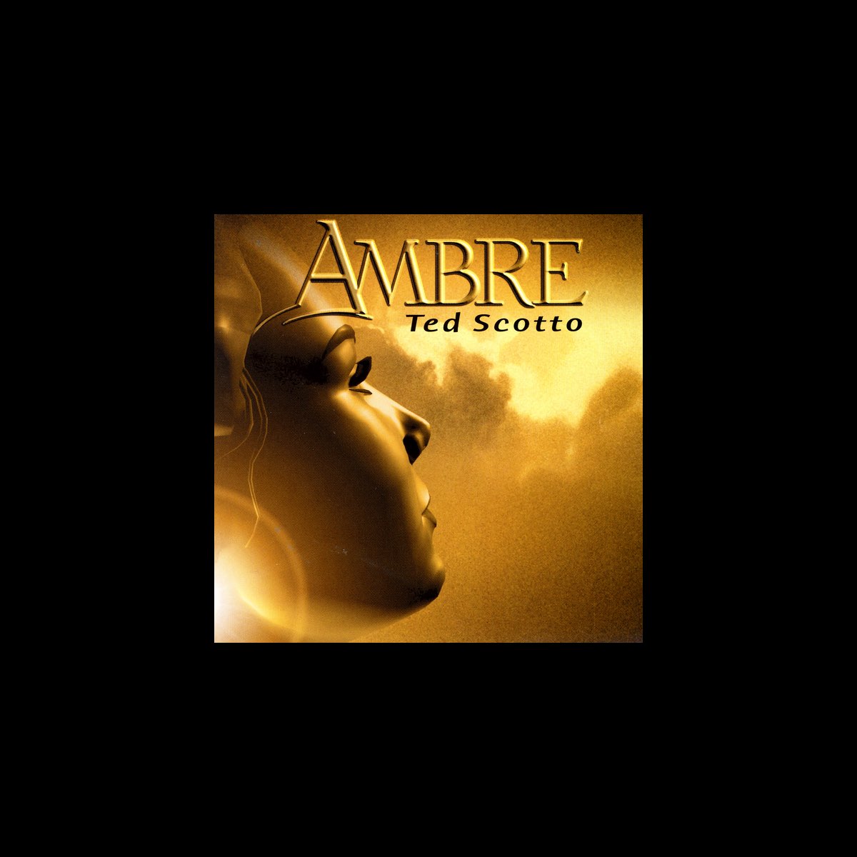 ‎Ambre Album by Ted Scotto Apple Music