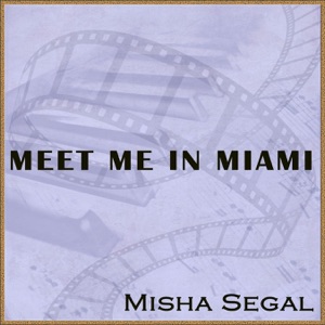 Meet Me In Miami (Motion Picture Soundtrack)
