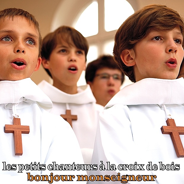 Обложка альбома «Bonjour monseigneur» — Les Petits Chanteurs à la Croix de Bois