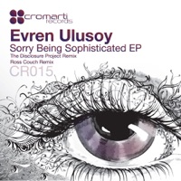 Sorry Being Sophisticated - EP - Evren Ulusoy