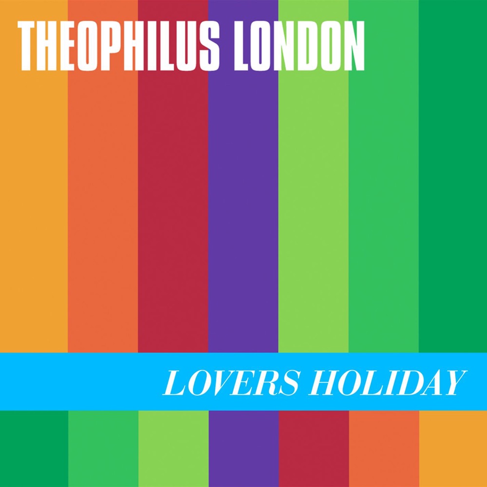 Обложка альбома «Lovers Holiday - EP» — Theophilus London