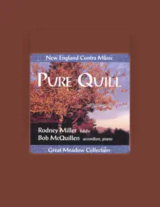 聆聽 Rodney Miller and Bob McQuillen、觀看音樂影片、閱讀小傳、查看巡演日期等！